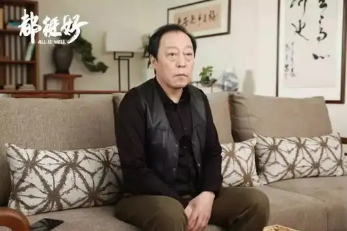 都挺好作爹苏大强剧外很可爱,将帮郭京飞分担火力